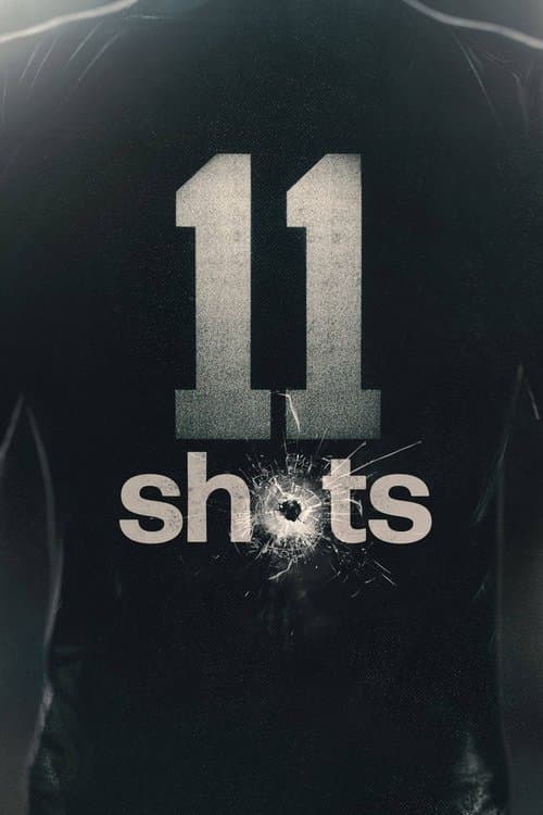 11 Shots Season 1 poster