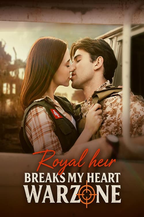 Royal Heir Breaks My Heart In A Warzone Season 1 poster
