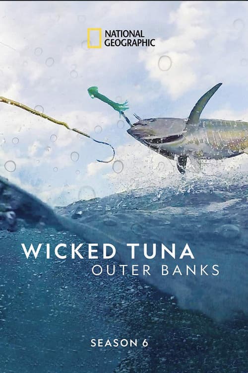 Wicked Tuna: Outer Banks Season 6 poster