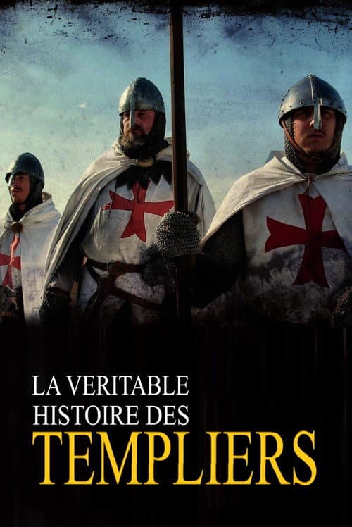 La véritable histoire des Templiers Season 1 poster