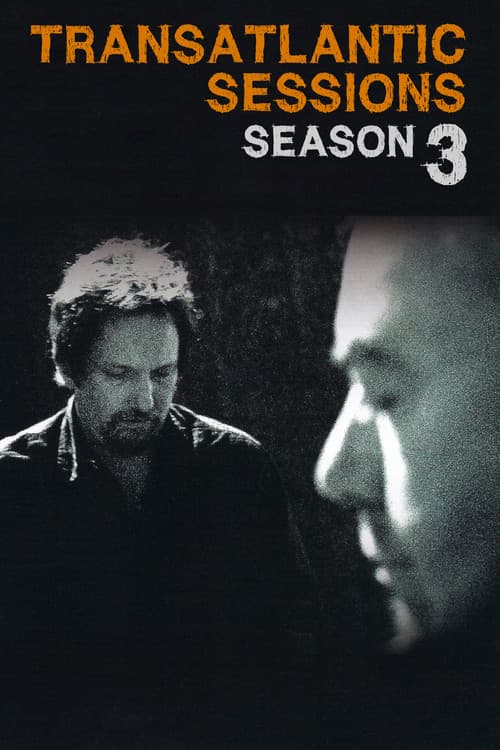 Transatlantic Sessions Series 3 poster