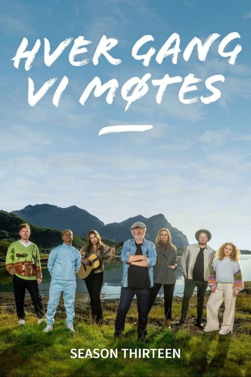 Hver gang vi møtes Season 13 poster