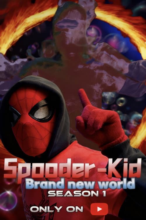 Spooder-Kid: Brand New World Spooder-Kid: Brand New World poster