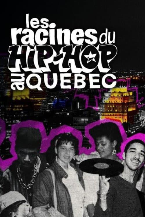 Les Racines du Hip-Hop au Québec Season 1 poster