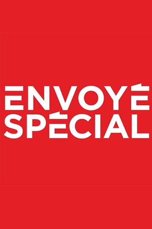 Envoyé Spécial Season 36 poster