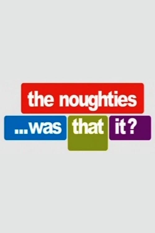 The Noughties...Was That It? Season 1 poster