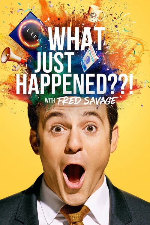 What Just Happened??! with Fred Savage Season 1 poster