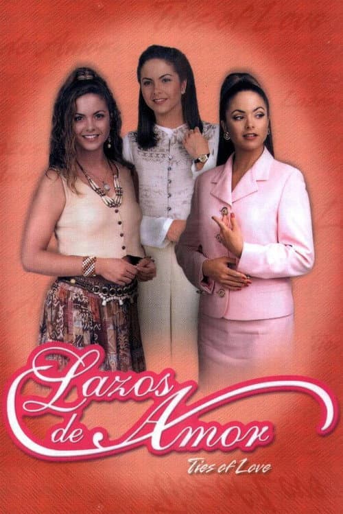 Lazos de Amor Season 1 poster