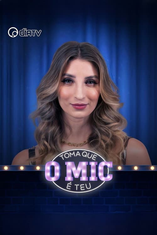 Toma Que o Mic é Teu! Season 1 poster