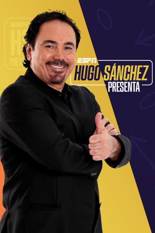 Hugo Sánchez Presents Season 1 poster