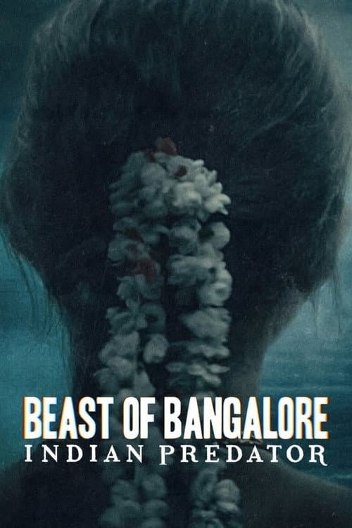 Beast of Bangalore: Indian Predator Season 1 poster