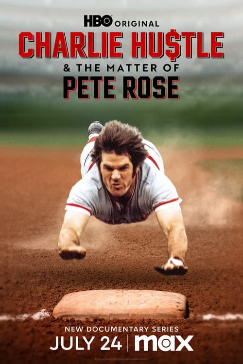 Charlie Hustle & the Matter of Pete Rose Miniseries poster
