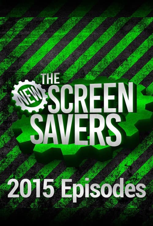 The New Screen Savers 2015 Episodes poster
