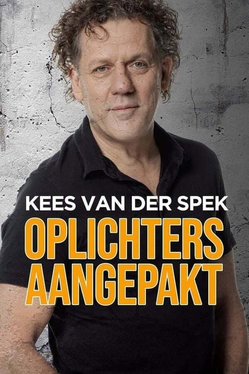 Kees van der Spek: Oplichters aangepakt Season 4 poster