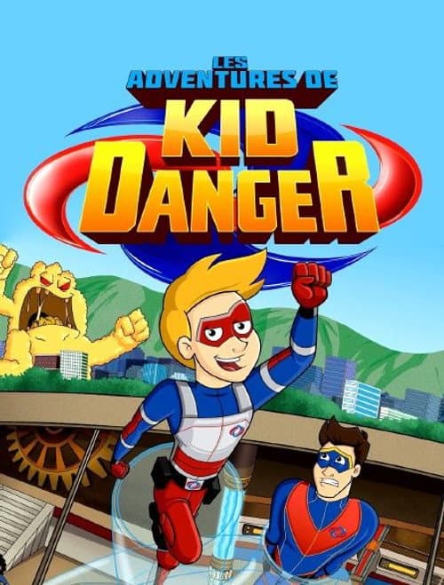 The Adventures of Kid Danger Season 1 poster