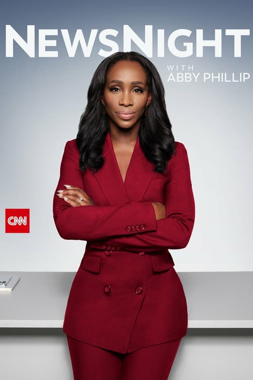 CNN NewsNight with Abby Phillip Season 2002 poster