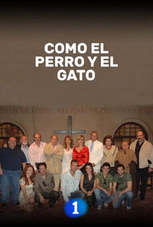 Como el perro y el gato Season 1 poster