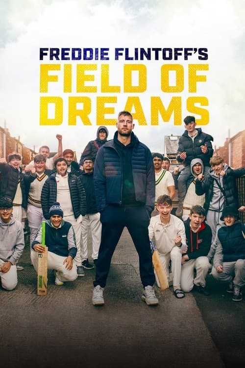 Freddie Flintoff's Field of Dreams On Tour poster