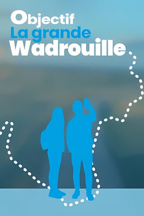 Objectif Grande Wadrouille Season 1 poster