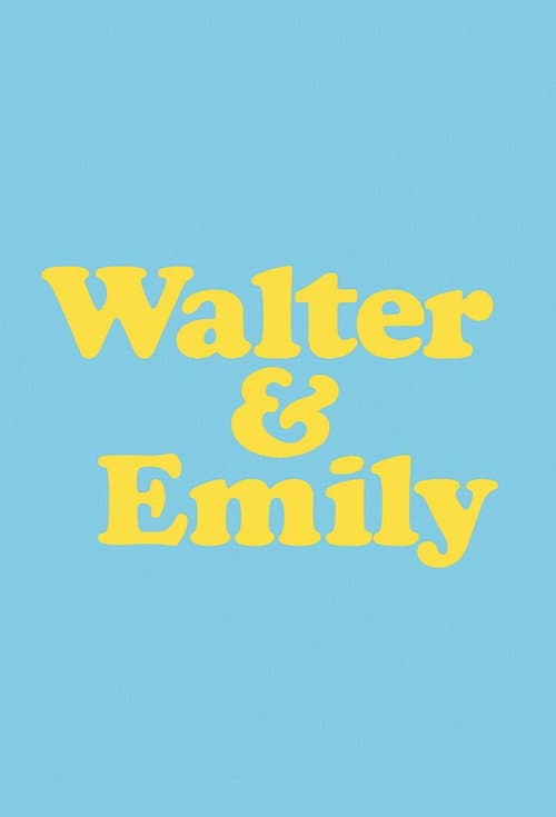 Walter & Emily Season 1 poster