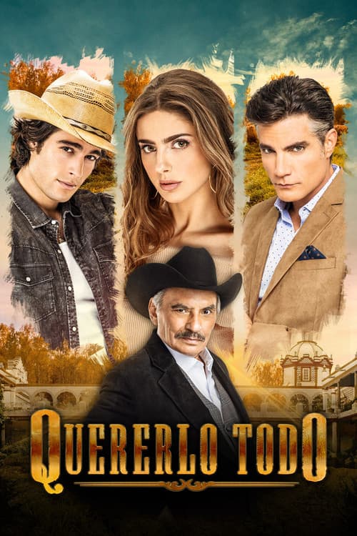 Quererlo Todo Season 1 poster