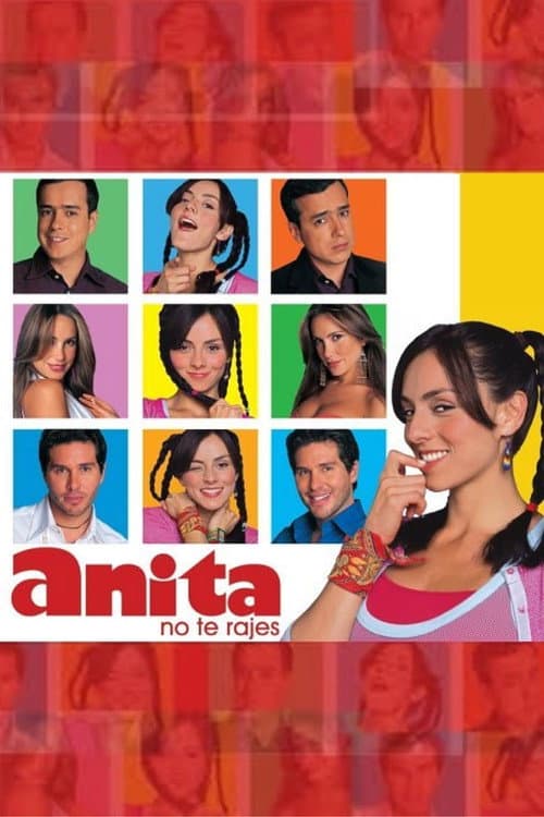 ¡Anita, no Te Rajes! Season 1 poster