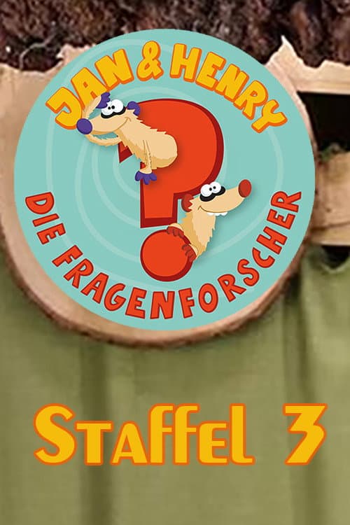 Jan & Henry - die Fragenforscher Season 3 poster