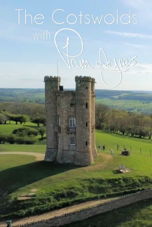 The Cotswolds With Pam Ayres The Cotswolds and Beyond with Pam Ayres poster