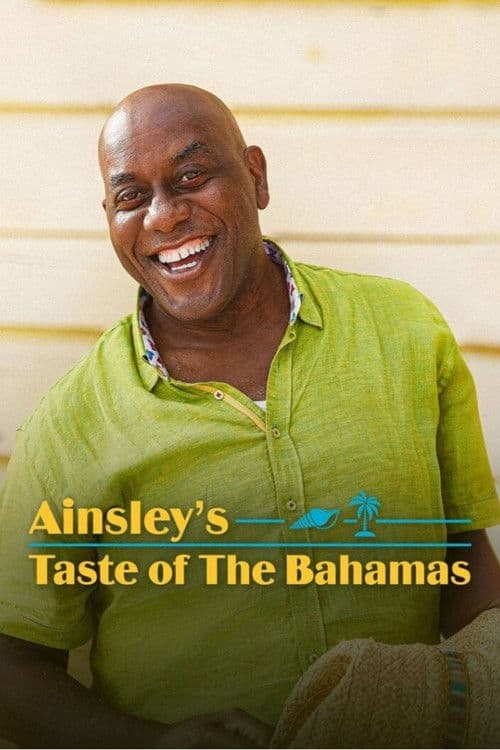 Ainsley's Taste of the Bahamas Season 1 poster