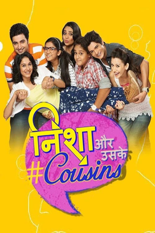 Nisha Aur Uske Cousins Season 1 poster