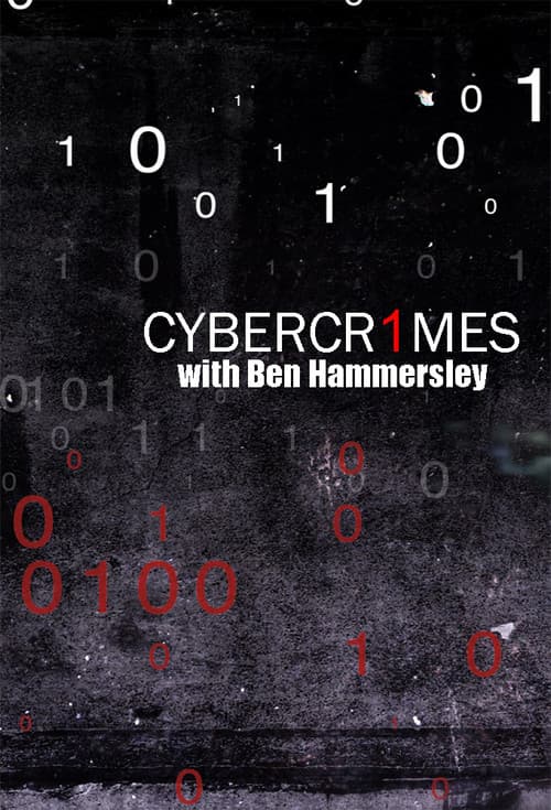 Cybercrimes With Ben Hammersley Season 1 poster