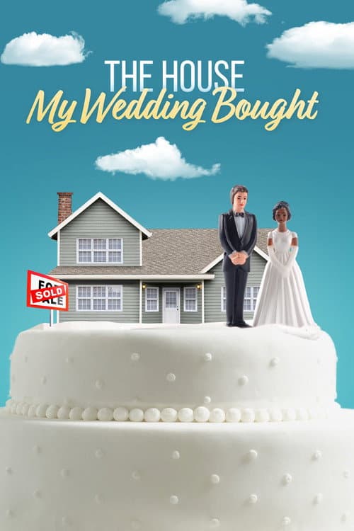 The House My Wedding Bought Season 1 poster