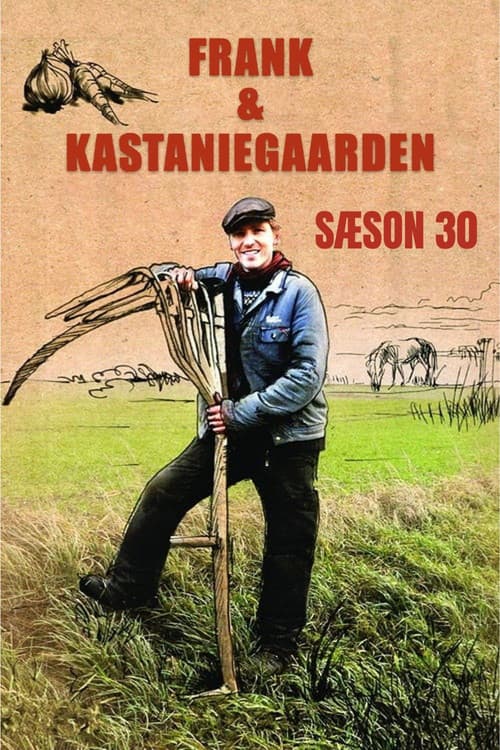 Frank & Kastaniegaarden Season 30 poster