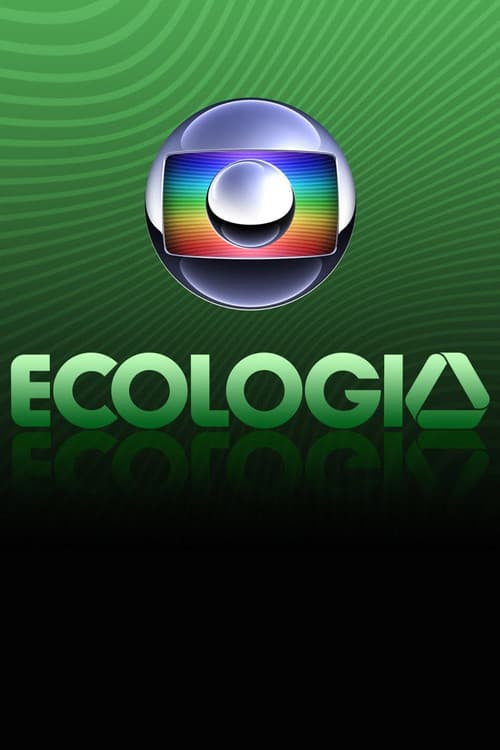 Globo Ecologia Season 1 poster