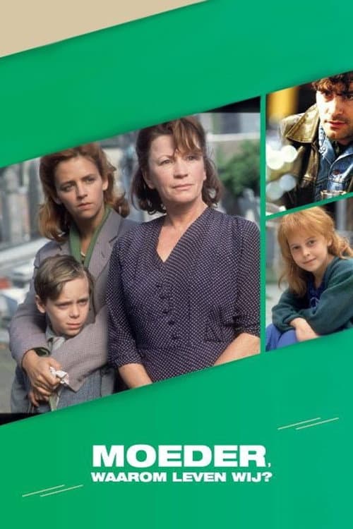 Moeder, waarom leven wij? Season 1 poster