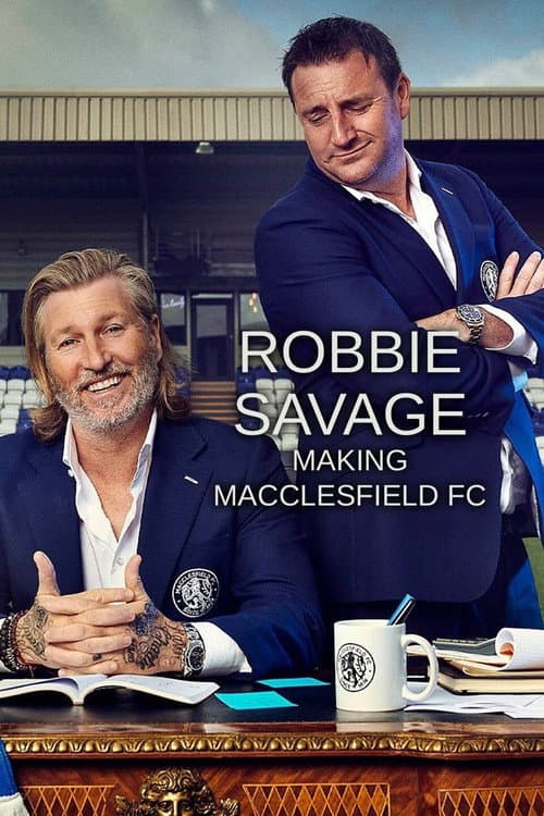 Robbie Savage: Making Macclesfield FC Season 1 poster