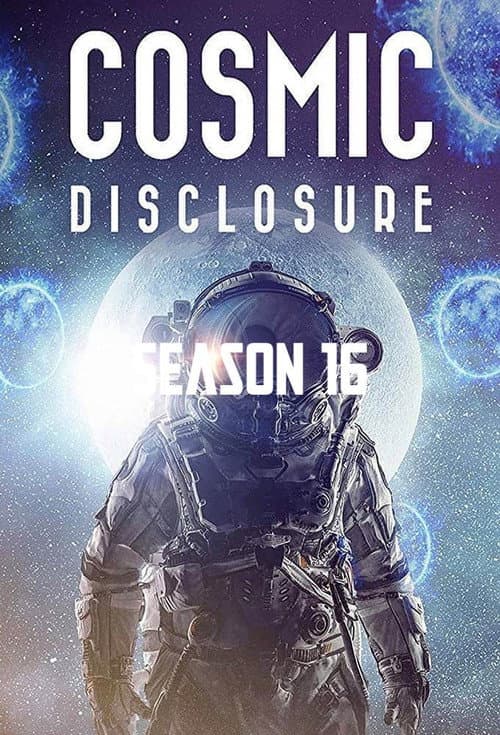 Cosmic Disclosure Cosmic Disclosure Season 16 poster