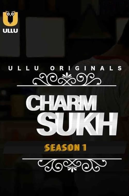 Charmsukh Season 1 poster