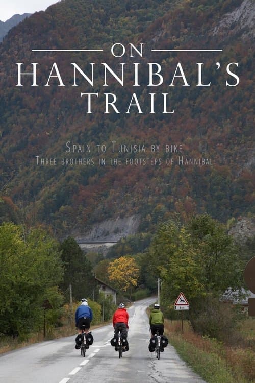 On Hannibal's Trail Season 1 poster