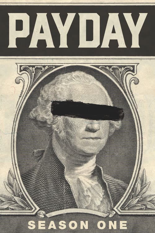 Payday Season 1 poster