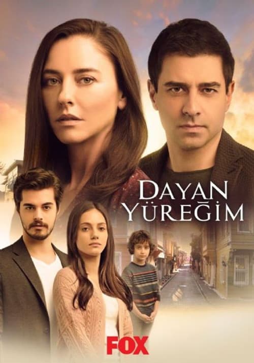 Dayan Yüreğim Season 1 poster