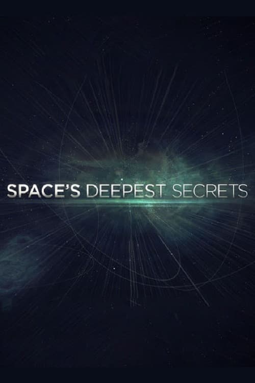 Space's Deepest Secrets Season 1 poster