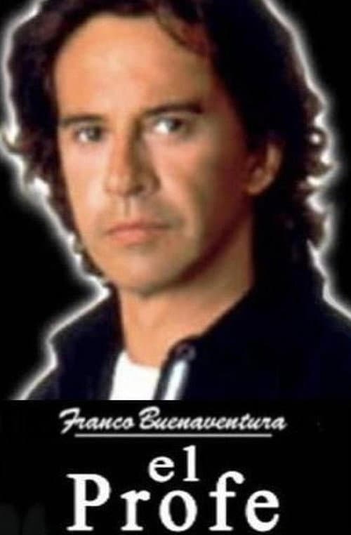 Franco Buenaventura, el profe Season 1 poster