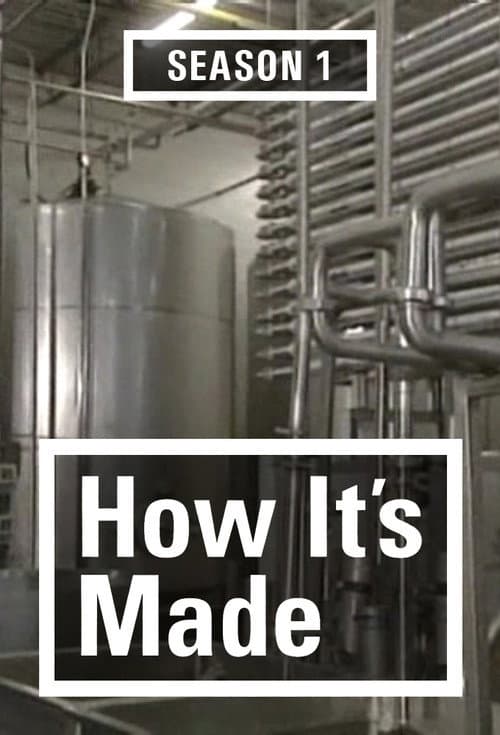 How It's Made Season 1 poster