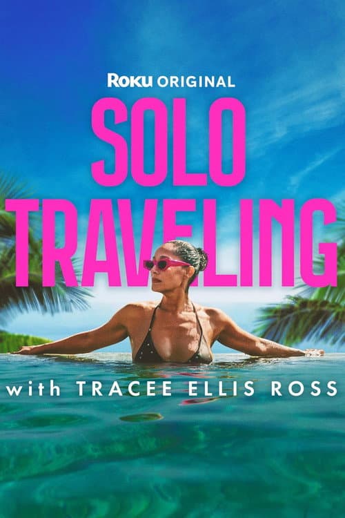 Solo Traveling with Tracee Ellis Ross Season 1 poster