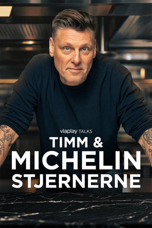 Timm & Michelin-stjernerne Season 1 poster
