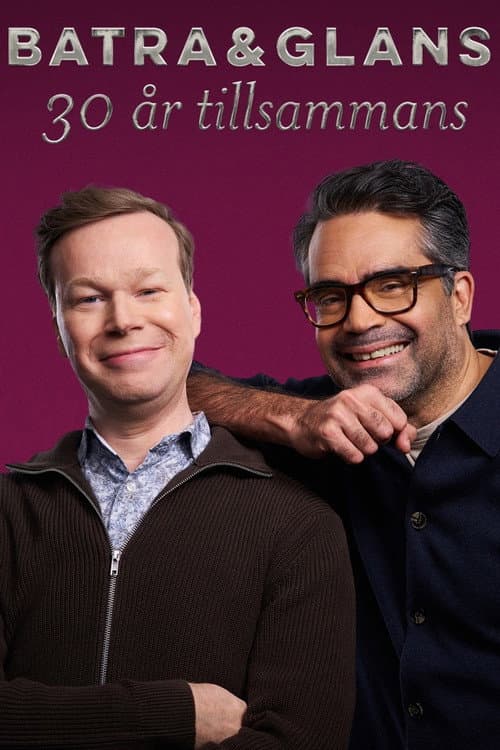 Batra och Glans - 30 år tillsammans Season 1 poster