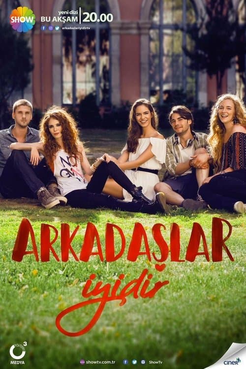 Arkadaşlar İyidir Season 1 poster