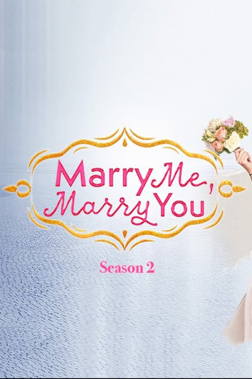 Marry Me, Marry You Season 2 poster