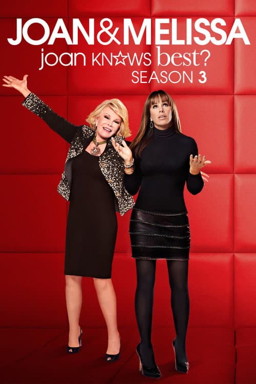 Joan & Melissa: Joan Knows Best? Season 3 poster
